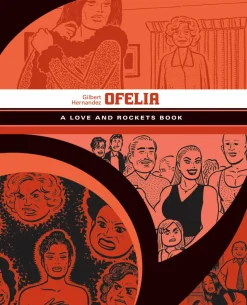 Love and Rockets Library - Ofelia by Gilbert Hernandez Paperback Book