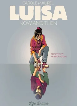 Luisa: Now and Then by Carole Maurel Paperback Book