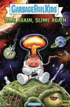 Madballs vs. Garbage Pail Kids - Time Again, Slime Again Hardcover Book
