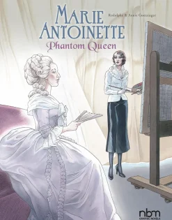 Marie Antoinette, Phantom Queen by Annie Goetzinger Hardcover Book