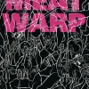 Meat Warp: The Collected Sex & Violence Comix by Kegel and Blanchard Paperback