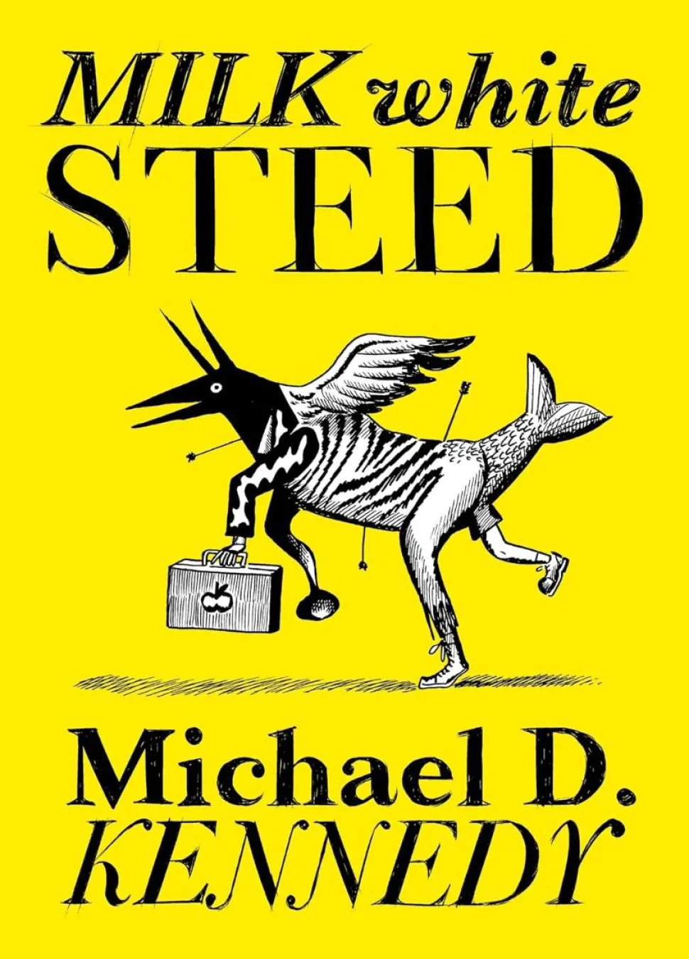 Milk White Steed by Michael D. Kennedy Paperback Book