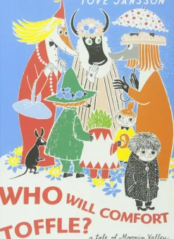 Moomin - Who Will Comfort Toffle? A Tale of Moomin Valley Hardcover