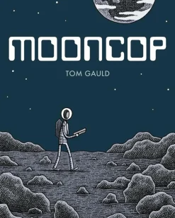 Mooncop by Tom Gauld Hardcover