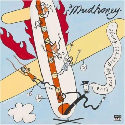 Mudhoney - Every Good Boy Deserves Fudge 30th Anniversary Deluxe Edition 2xLP Vinyl Record
