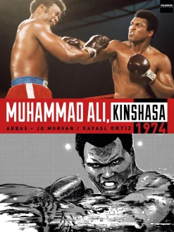 Muhammad Ali, Kinshasa 1974 by Jean-David Morvan Hardcover Book