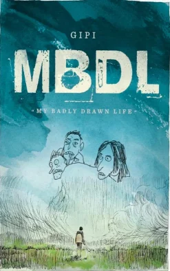 My Badly Drawn Life by Gipi Hardcover Book