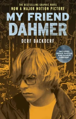My Friend Dahmer: A Graphic Novel by Derf Backderf Paperback Book