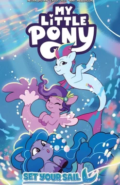 My Little Pony - Set Your Sail Trade Paperback Book