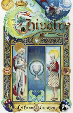 Neil Gaiman's Chivalry Hardcover Book