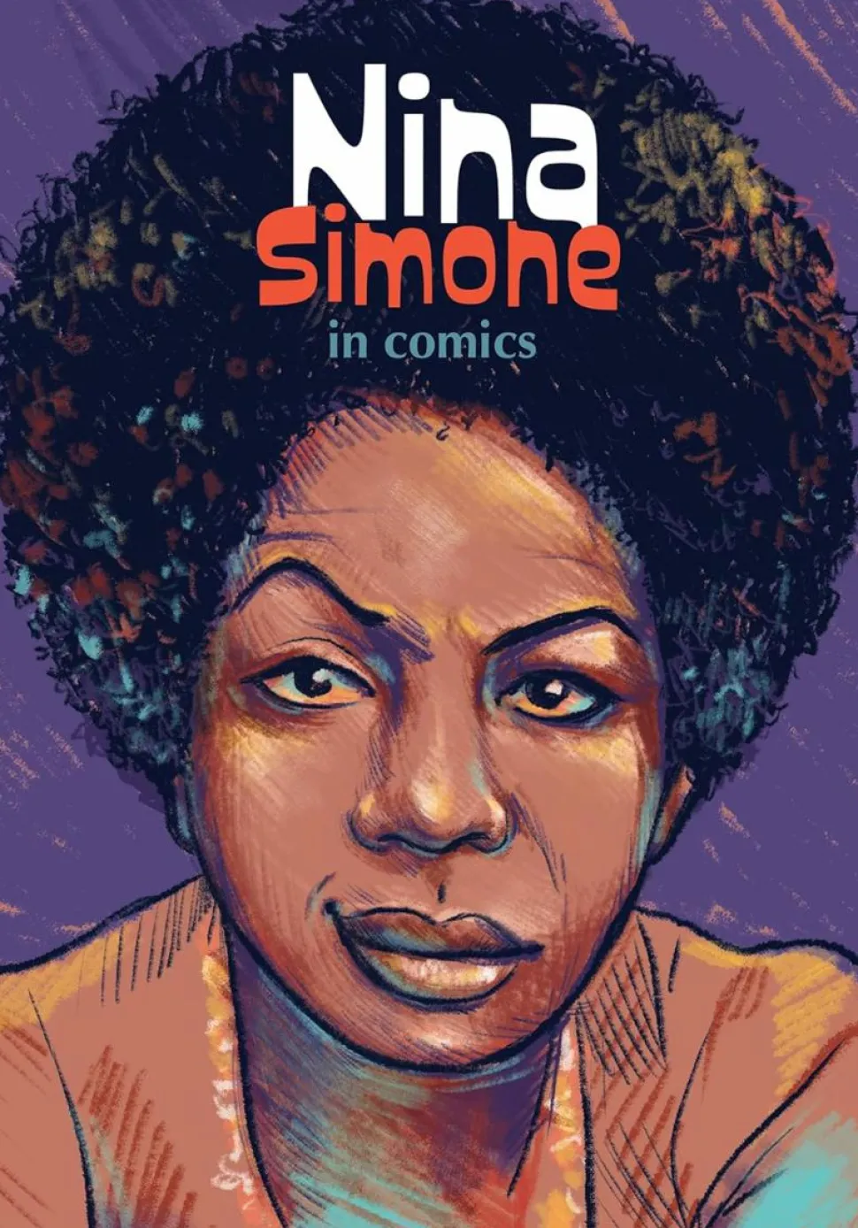 Nina Simone - Nina Simone in Comics Hardcover Book