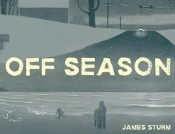 Off Season by James Sturm Hardcover