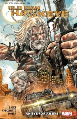 Old Man Hawkeye - Volume 01 An Eye for an Eye Trade Paperback Book