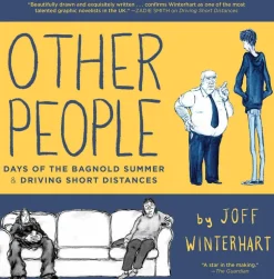 Other People: Days of Bagold Summer & Driving Short Distances by Joff Winterhart Hardcover