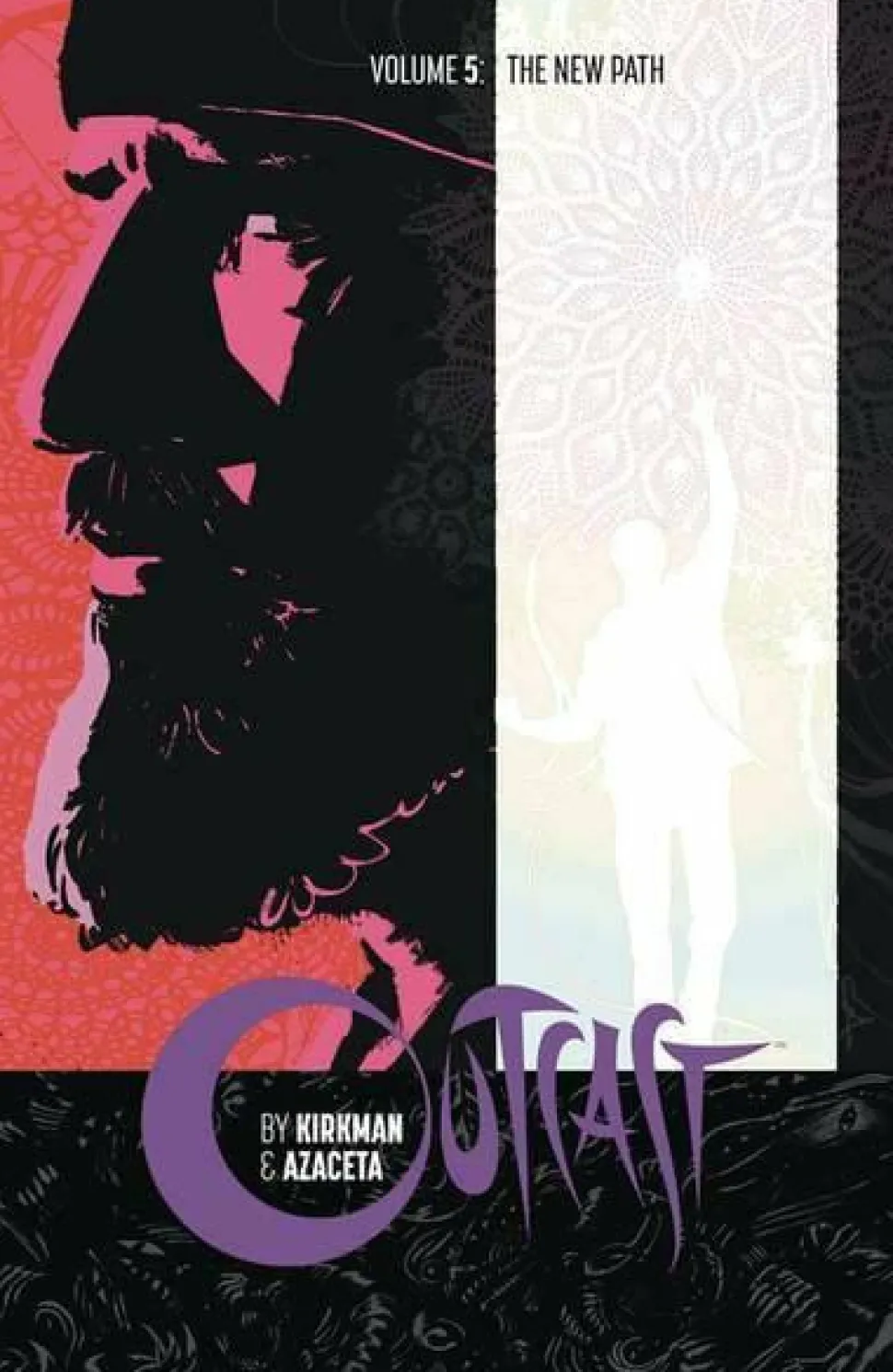 Outcast - Volume 05 The New Path Trade Paperback