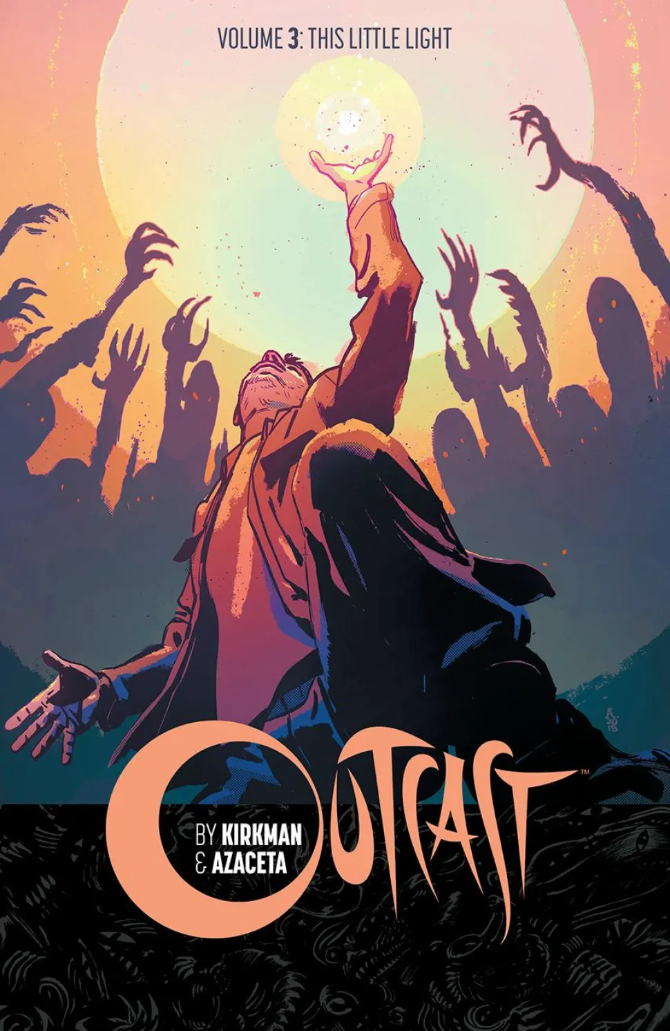 Outcast - Volume 03 This Little Light Trade Paperback