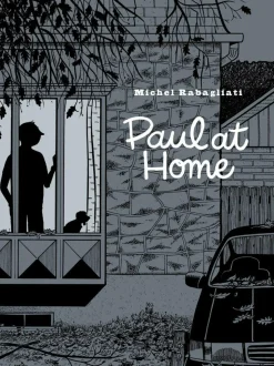 Paul At Home by Michel Rabagliati Paperback Book