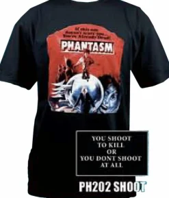 Phantasm - You Shoot to Kill, or you dont Shoot at all T-Shirt