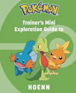 Pokemon - Trainer’s Mini Exploration Guide to Hoenn Hardcover Book