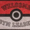 Pokemon - Welcome Gym Leader Doormat