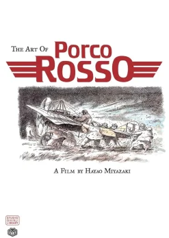 Porco Rosso - The Art of Porco Rosso Hardcover Book