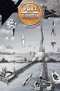 Port of Earth by Zack Kaplan Deluxe Edition Hardcover Book