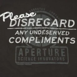 Portal 2 - Please Disregard Undeserved Compliments Male T-Shirt