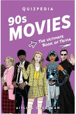 Quizpedia - 90s Movies: The Ultimate Book of Trivia Paperback Book
