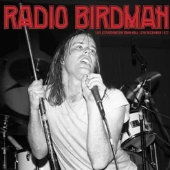 Radio Birdman - Live at Paddington Town Hall 12th December 1977 2xLP Vinyl Record