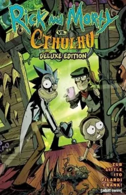Rick and Morty - Rick and Morty vs. Cthulhu Deluxe Edition Hardcover Book