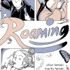 Roaming by Jillian Tamaki Paperback Book