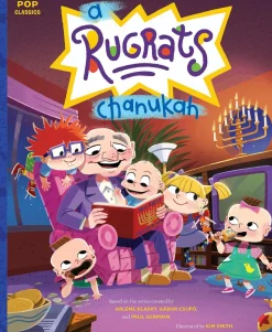 Rugrats - A Rugrats Chanukah: The Classic Illustrated Storybook (Pop Classics) Hardcover Book