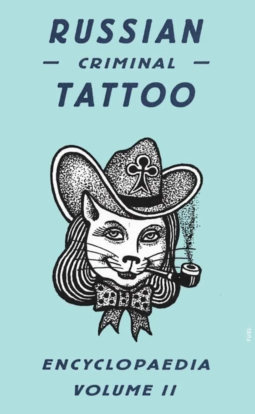 Russian Criminal Tattoo Encyclopaedia - Volume 02 Hardcover Book