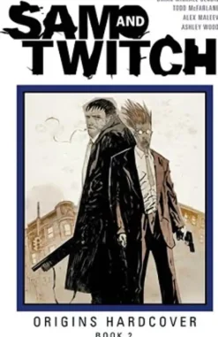 Sam and Twitch - Origins Book 02 Hardcover Book