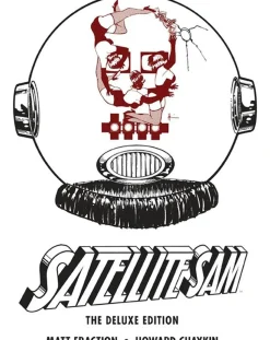 Satellite Sam - The Deluxe Edition Hardcover Book