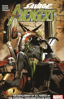 Savage Avengers - Volume 05 The Defilement of All Things by the Cannibal-Sorcerer Kulan Gath Paperback Book
