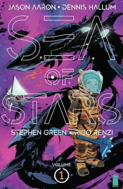 Sea of Stars - Volume 01 Lost In the Wild Heavens Trade Paperback Book