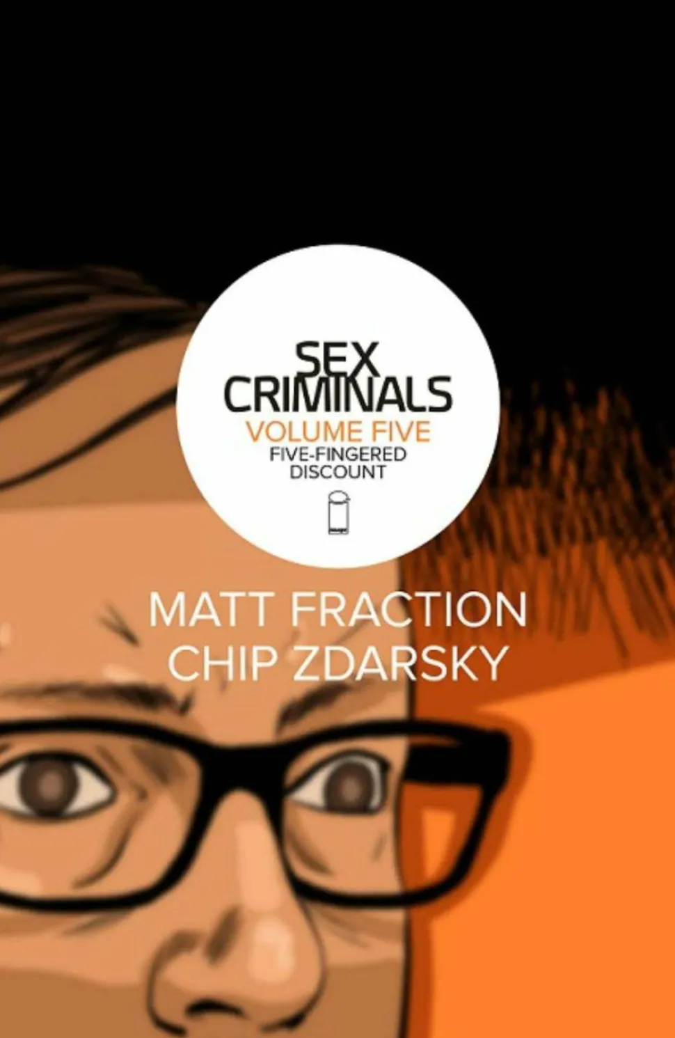 Sex Criminals - Volume 05 Five-Fingered Discount Trade Paperback