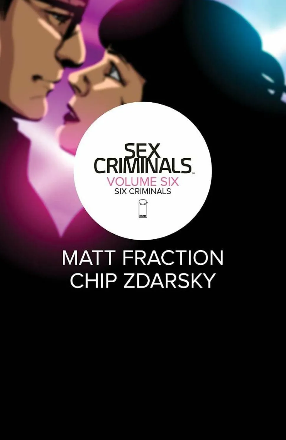 Sex Criminals - Volume 06 Six Criminals Trade Paperback Book
