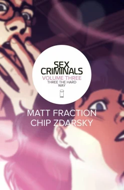 Sex Criminals - Volume 03 Three The Hard Way Trade Paperback