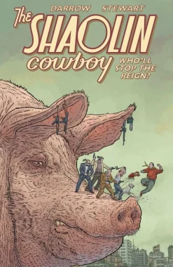 Shaolin Cowboy - Who’ll Stop The Reign? Trade Paperback Book