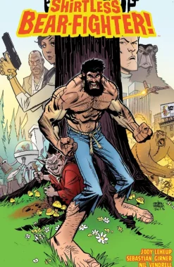 Shirtless Bear-Fighter by Jody Lehup Trade Paperback Book
