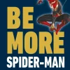 Spider-Man - Be More Spider-Man: Follow in the Footsteps of Your Friendly Neighbourhood Hero Hardcover Book