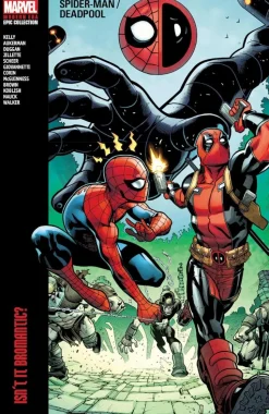 Spider-Man/Deadpool - Modern Era Epic Collections Volume 01 Isn't It Bromantic? Trade Paperback Book