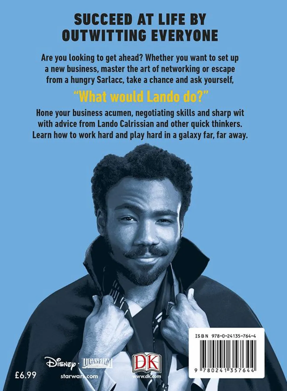 Star Wars - Be More Lando: How to Get What You Want (And Look Good Doing It) Hardcover Book