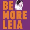 Star Wars - Be More Leia: Find Your Rebel Voice and Fight the System Hardcover Book