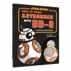 Star Wars - How to Speak Astromech with BB-8 Hardcover Book (Int Sales Only)