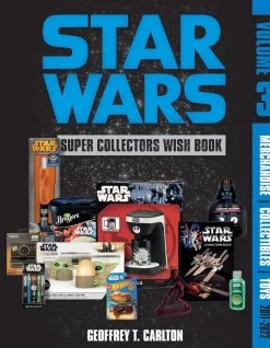 Star Wars - Super Collector's Wish Book Volume 03 Merchandise, Collectibles, Toys 2011-2022 Hardcover Book