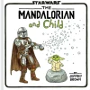 Star Wars - The Mandalorian and Child by Jeffrey Brown Hardcover Book