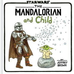 Star Wars - The Mandalorian and Child by Jeffrey Brown Hardcover Book